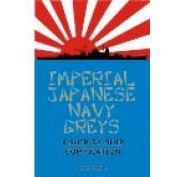 Imperial Japanese Navy Greys: A Ship-by-Ship Compilation (FS001)