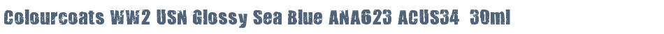 Colourcoats WW2 USN Glossy Sea Blue ANA623 ACUS34  30ml
